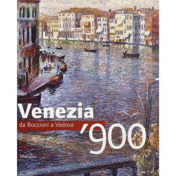AA.VV.. Venezia '900: da Boccioni a Vedova