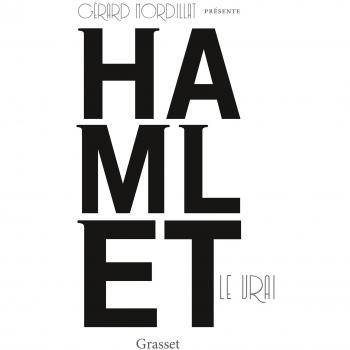 Hamlet le vrai