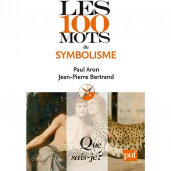 Les 100 mots du symbolisme