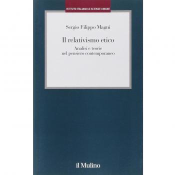 Il relativismo etico. Analisi e teorie nel pensiero contemporaneo