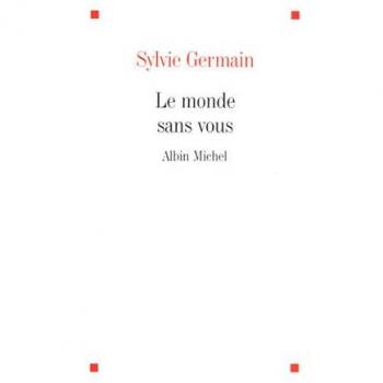 Le Monde sans vous