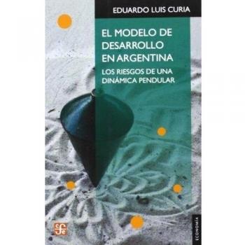 Modelo de desarrollo en argentina,el