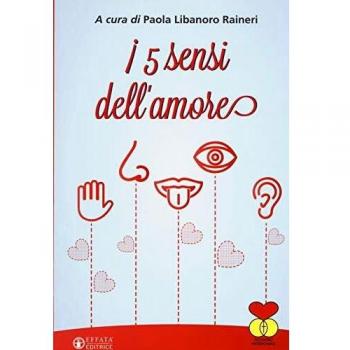 I 5 sensi dell'amore
