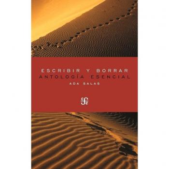 Escribir Y Borrar Antologia Esencial