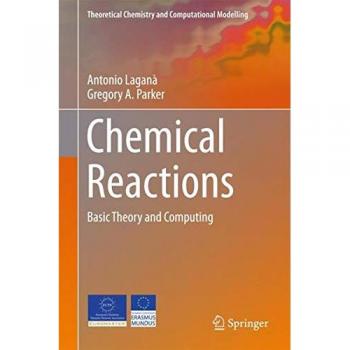 Chemical Reactions: Basic Theory and Computing