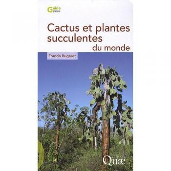 Cactus et plantes succulentes du  monde