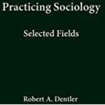 Practicing Sociology: Selected Fields