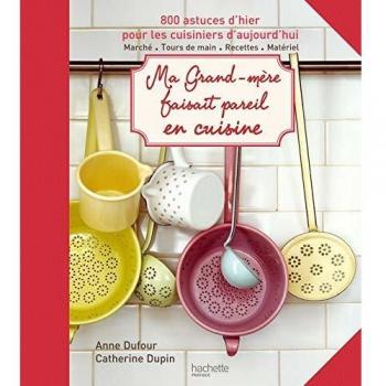 Ma grand-mère faisait pareil en cuisine