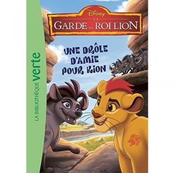 La garde du Roi Lion, Tome 3 : Une drôle d'amie pour Kion