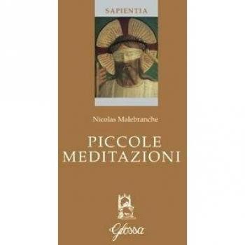 Piccole meditazioni. Testo francese a fronte