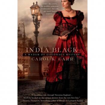 Carr, Carol K. India Black (A Madam Of Espionage Mystery)