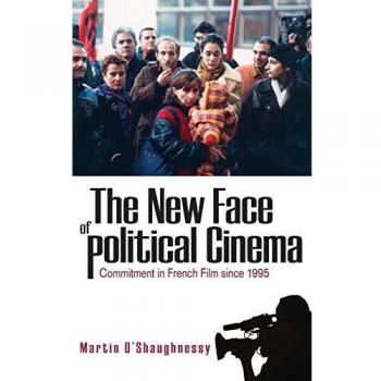 The New Face of Political Cinema