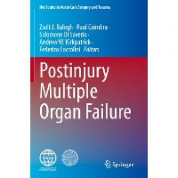 Postinjury Multiple Organ Failure (Hot Topics in Acute Care Surgery and Trauma)