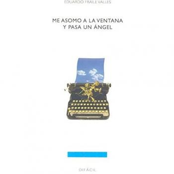Me asomo a la ventana y pasa un ángel