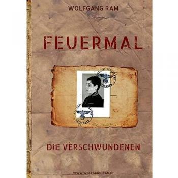 Feuermal: Die Verschwundenen