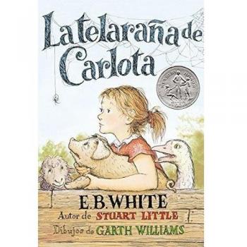 TelaraÃ±a de Carlota: A Newbery Honor Award Winner (Paperback)