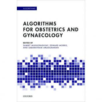 Algorithms for Obstetrics and Gynaecology