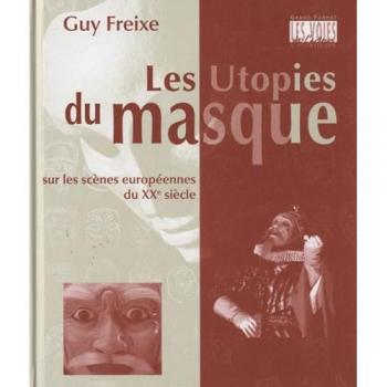 Les utopies du masque