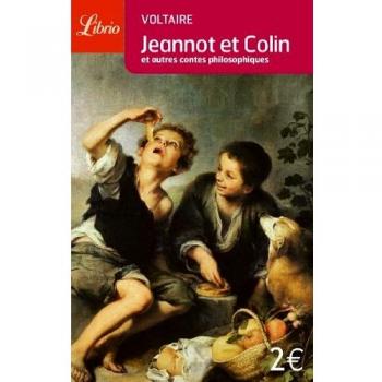 Jeannot et Colin : Et autres contes philosophiques