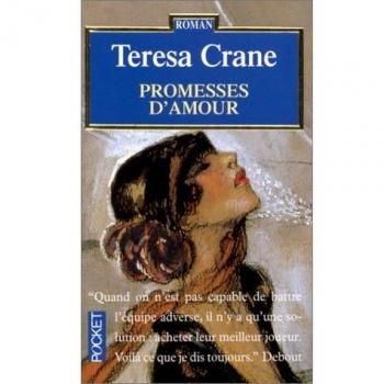Teresa Crane Promesse D'Amour, Tome 2