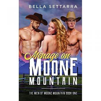 Menage on Moone Mountain (The Men of Moone Mountain, Band 1)