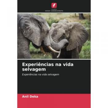 Experiências na vida selvagem: Experiências na vida selvagem