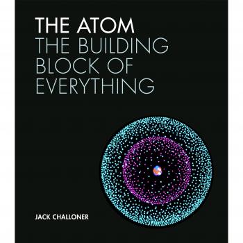 The Atom: The building block of everything