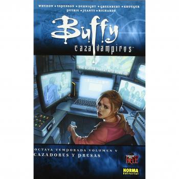 Buffy Cazavampiros 5 Cazadores y presas
