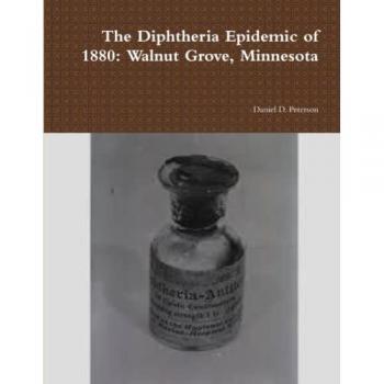 The Diphtheria Epidemic of 1880