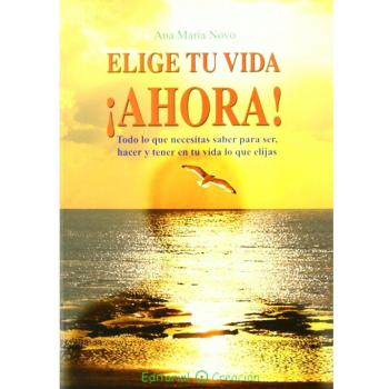 Elige tu vida ¡ahora!