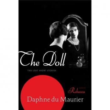 The Doll, by Daphne Du Maurier