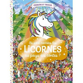 Où sont cachées les licornes ? Au pays des merveilles