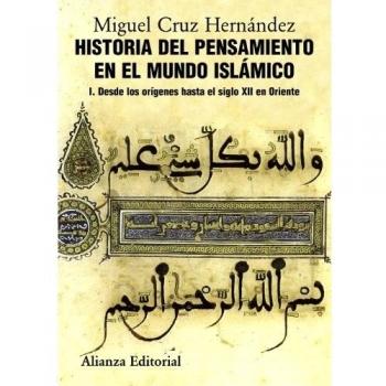 Historia Del Pensamiento En El Mundo Islámico, I