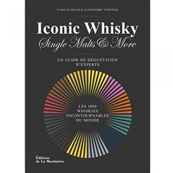 Iconic Whisky, Singles Malts & More : Un guide de dégustation d'experts