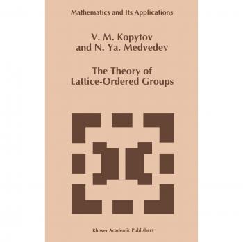 Medvedev, N. Ya.: The Theory of Lattice-Ordered Groups