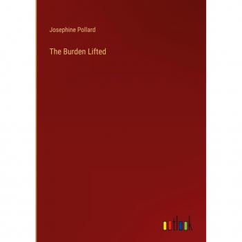 The Burden Lifted