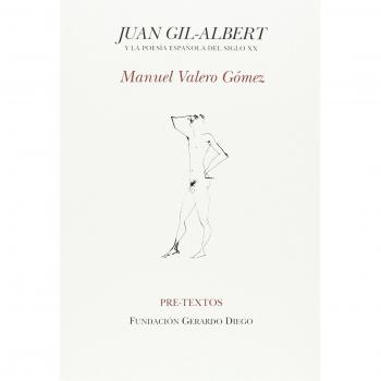 Juan gil-albert y la poesía española del siglo xx