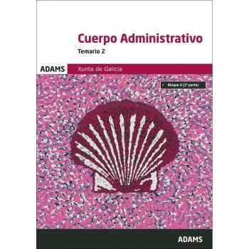 Temario 2 cuerpo administrativo xunta de galicia.