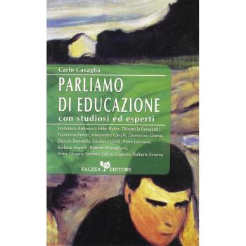 Parliamo di educazione con studiosi ed esperti