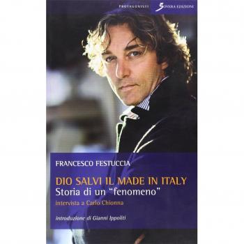 Dio salvi il made in Italy. Storia di un fenomeno. Intervista a Carlo Chionna