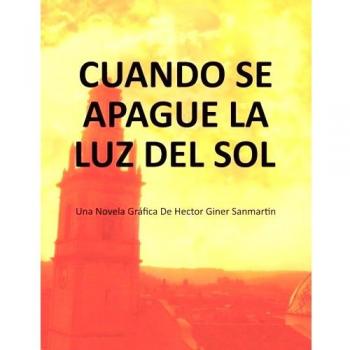 CUANDO SE APAGUE LA LUZ DEL SOL