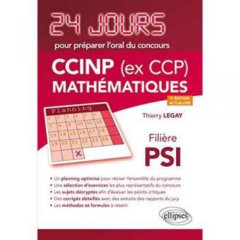 Mathématiques 24 jours pour préparer l’oral du concours CCINP (ex CCP)