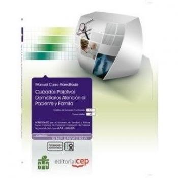 CUIDADOS PALIATIVOS DOMICILIARIOS ATENCION AL PACIENTE Y FAMILIA
