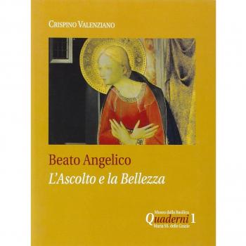 Beato Angelico: l'ascolto e la bellezza
