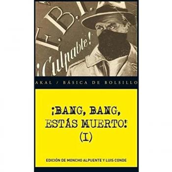 ¡Bang, bang, estás muerto! Vol. I (Bolsillo) (Tapa blanda).