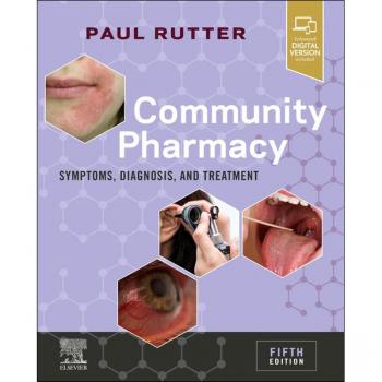 Community Pharmacy: Symptoms, Diagnosis and Treatment, 5th Edition