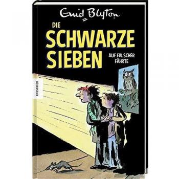 Enid Blyton Die Schwarze Sieben Auf Falscher Fährte: Das Vierte Abenteuer Der Schwarzen Sieben (Band 4)