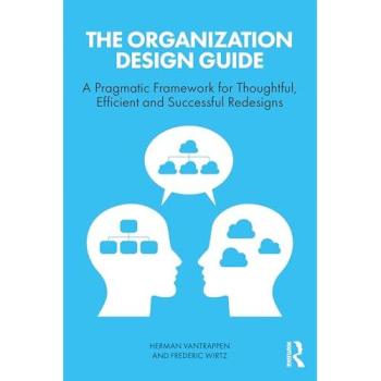 The Organisation Design Guide, Fachbücher von Frederic Wirtz, Herman Vantrappen