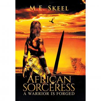 African Sorceress: A Warrior Is Forged