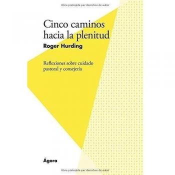 Cinco caminos hacia la plenitud